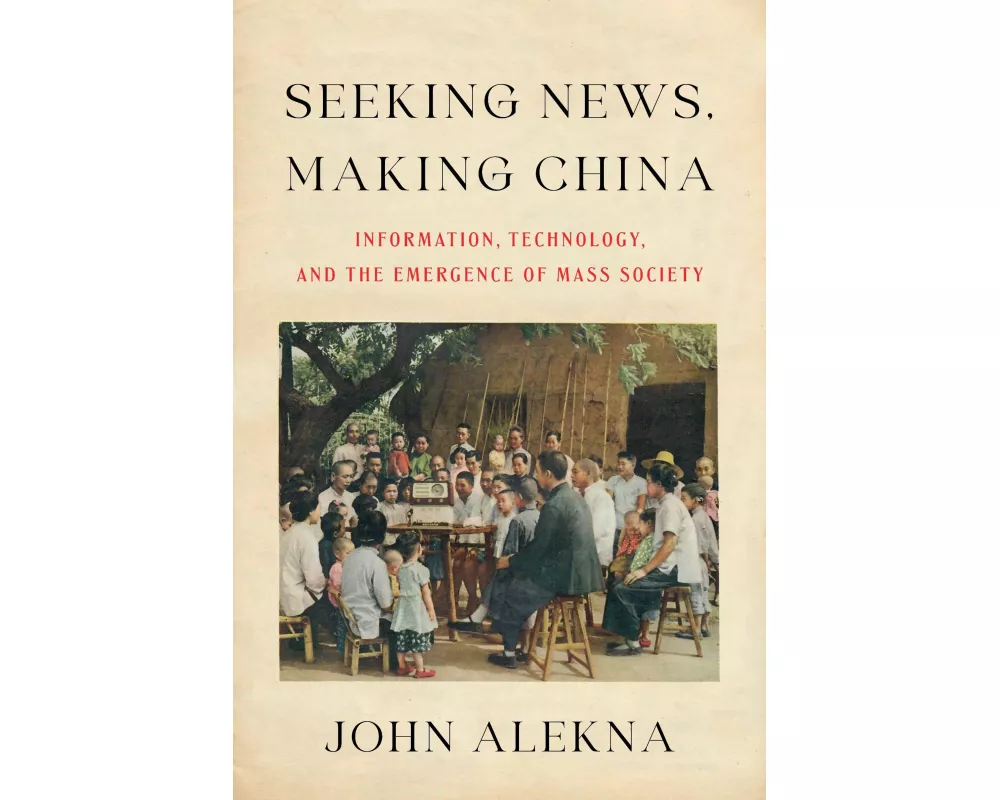 Seeking News, Making China