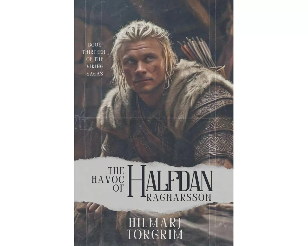 The Havoc of Halfdan Ragnarsson