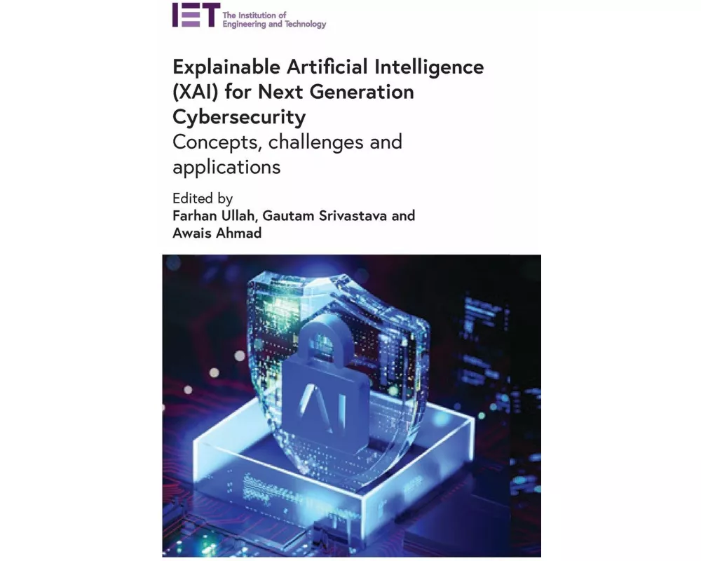 Explainable Artificial Intelligence (Xai) for Next Generation Cybersecurity