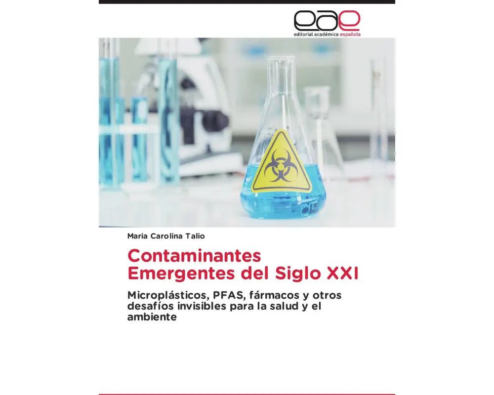 Contaminantes Emergentes del Siglo XXI