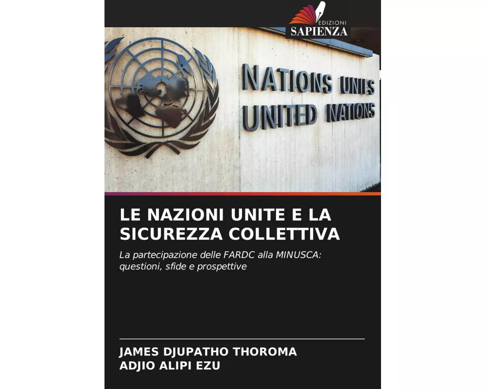 Le Nazioni Unite E La Sicurezza Collettiva