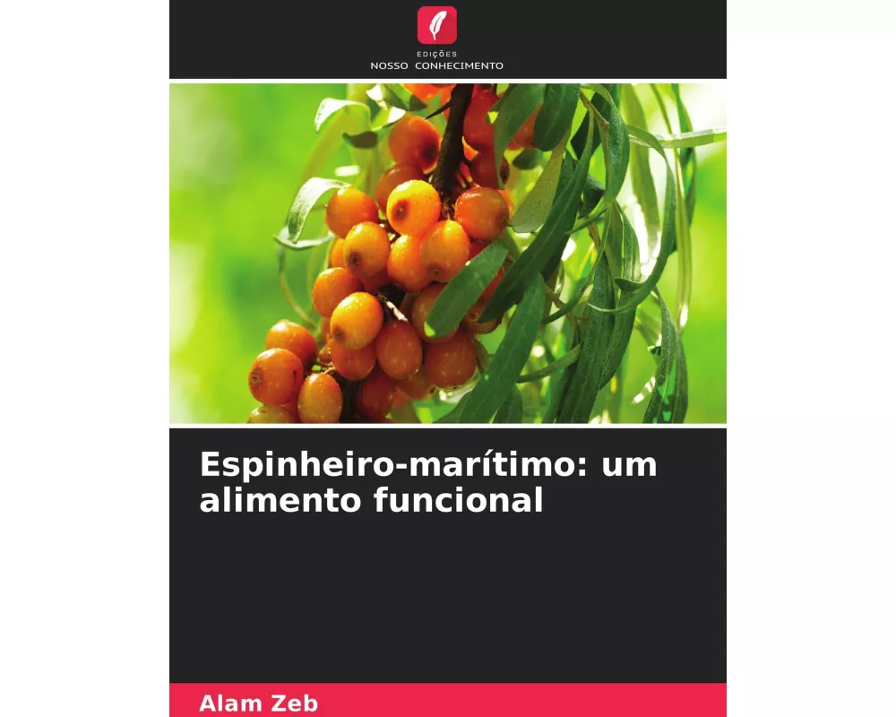 Espinheiro-marítimo: um alimento funcional