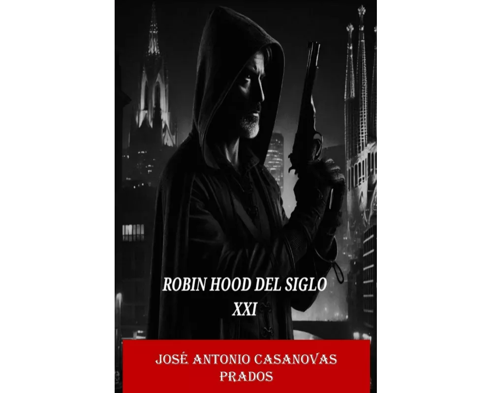 Robin Hood del siglo XXI