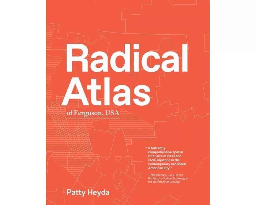 Radical Atlas of Ferguson, USA