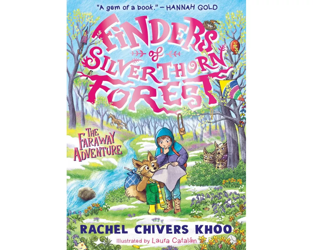 Finders of Silverthorn Forest: The Faraway Adventure
