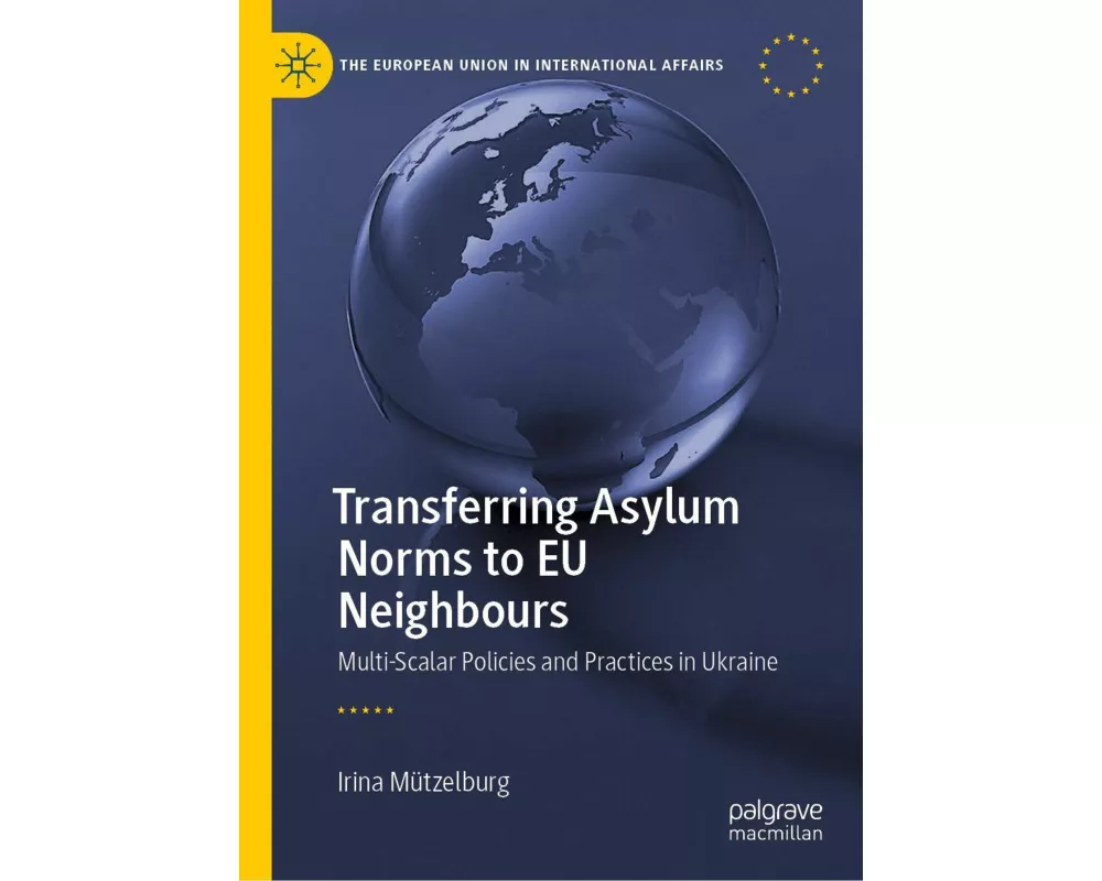 Transferring Asylum Norms to EU Neighbours