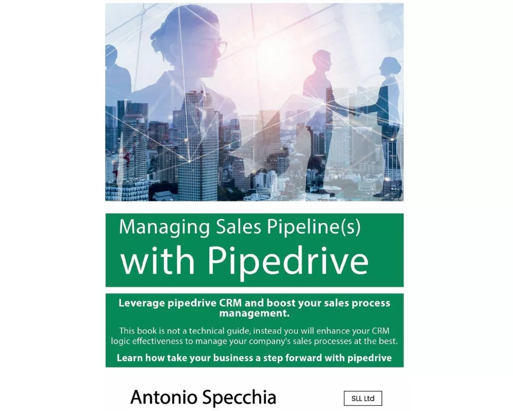 Managing Sales Pipeline(s) with Pipedrive