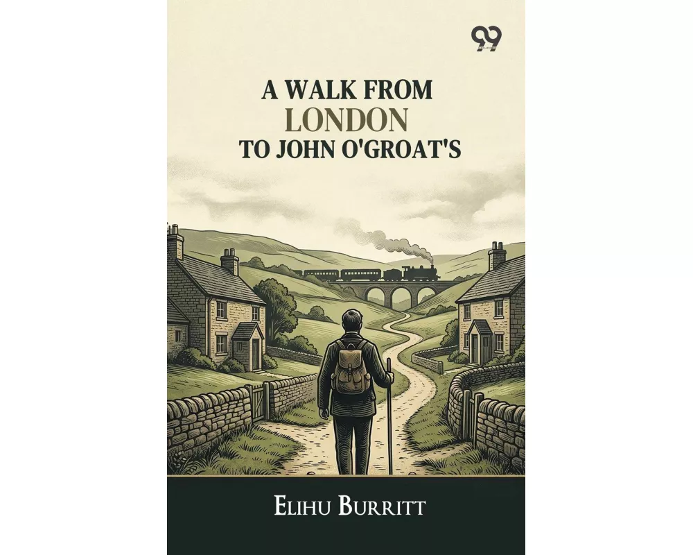 A Walk From London To John O'Groat's