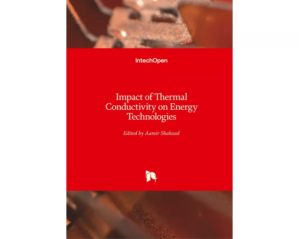 Impact of Thermal Conductivity on Energy Technologies