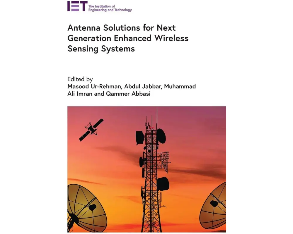 Antenna Solutions for Next Generation Enhanced Wireless Sensing Systems