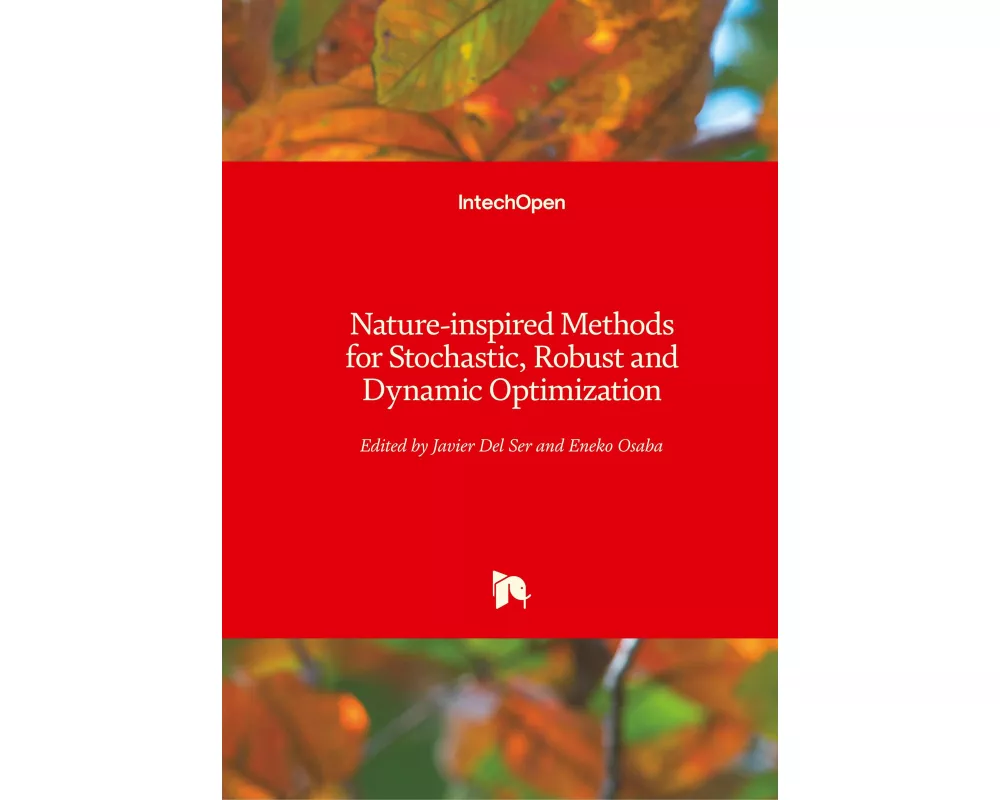 Nature-inspired Methods for Stochastic, Robust and Dynamic Optimization