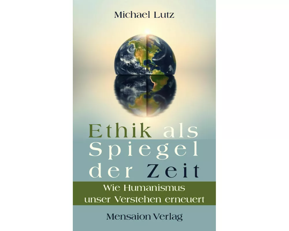 Ethik als Spiegel der Zeit