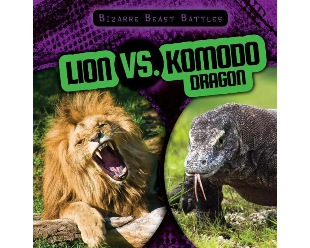 Lion vs. Komodo Dragon