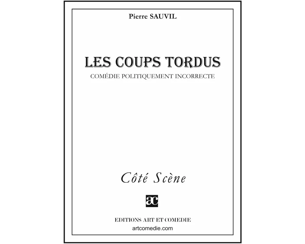Les Coups tordus
