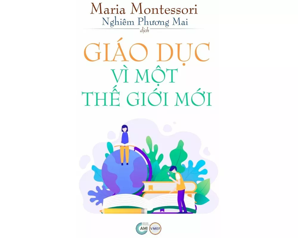 Giáo D¿c Vì M¿t Th¿ Gi¿i M¿i