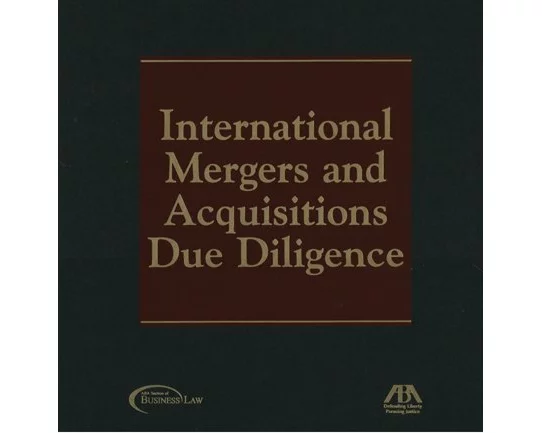 International Mergers and Acquisitions Due Diligence