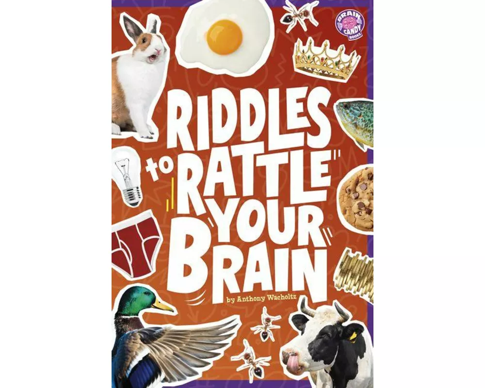 Riddles to Rattle Your Brain