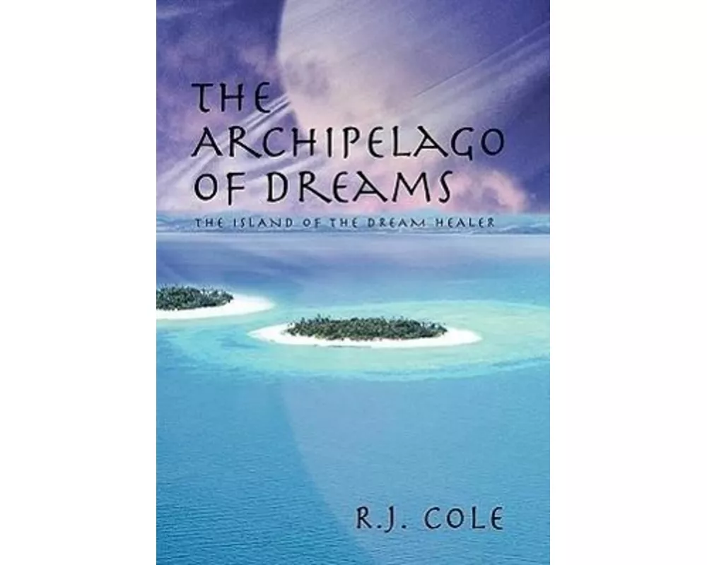 The Archipelago of Dreams