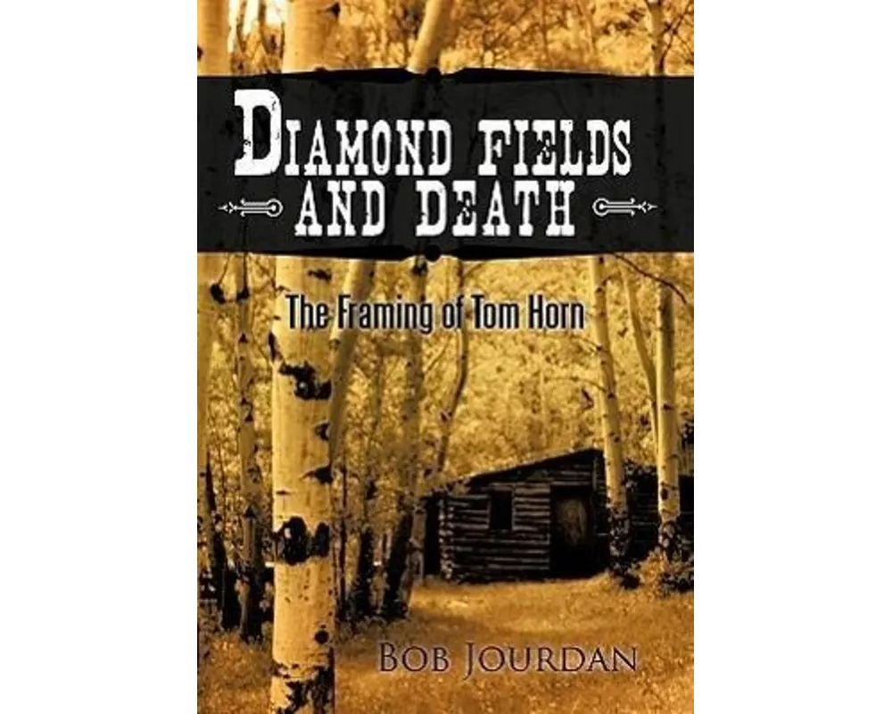 Diamond Fields and Death
