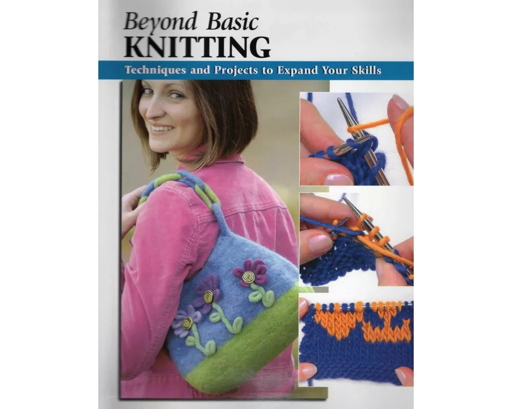 Beyond Basic Knitting
