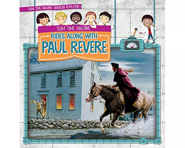 Team Time Machine Rides Along with Paul Revere