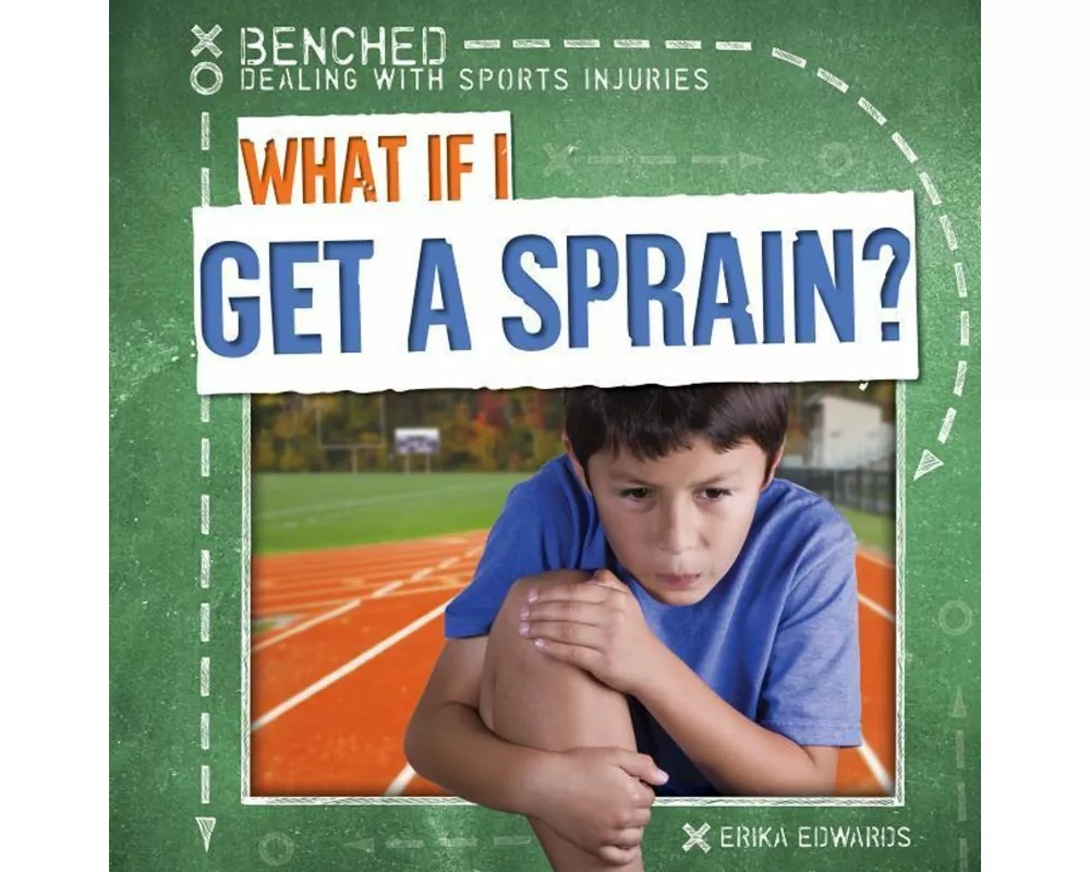 What If I Get a Sprain?