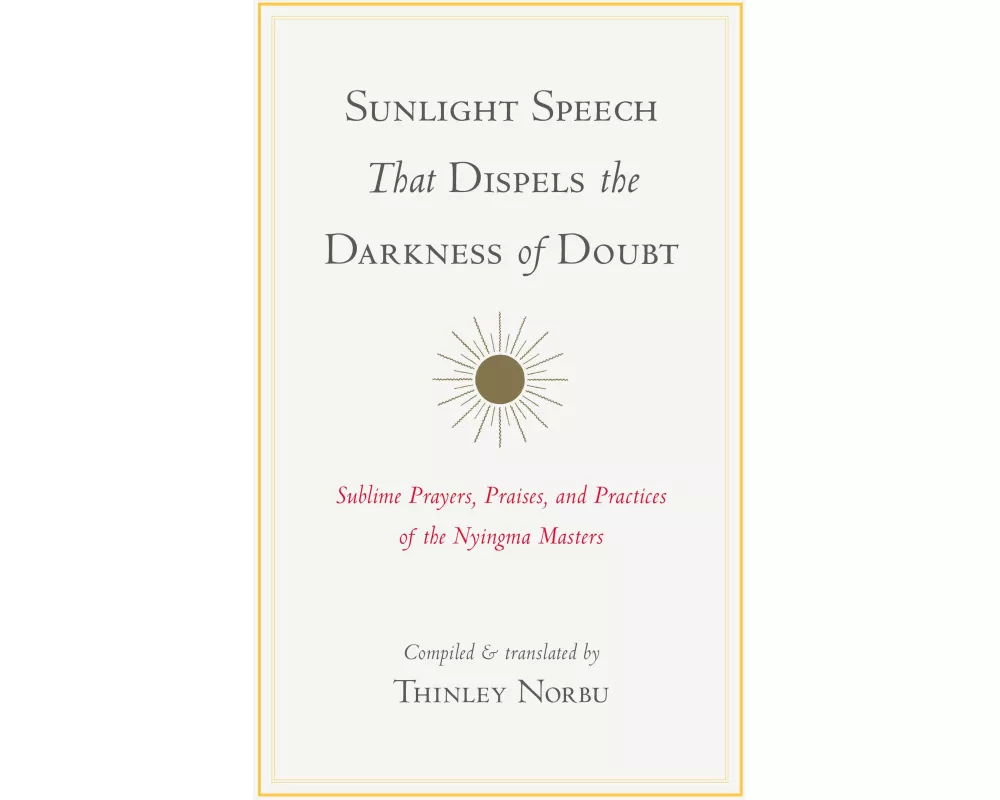 Sunlight Speech That Dispels the Darkness of Doubt