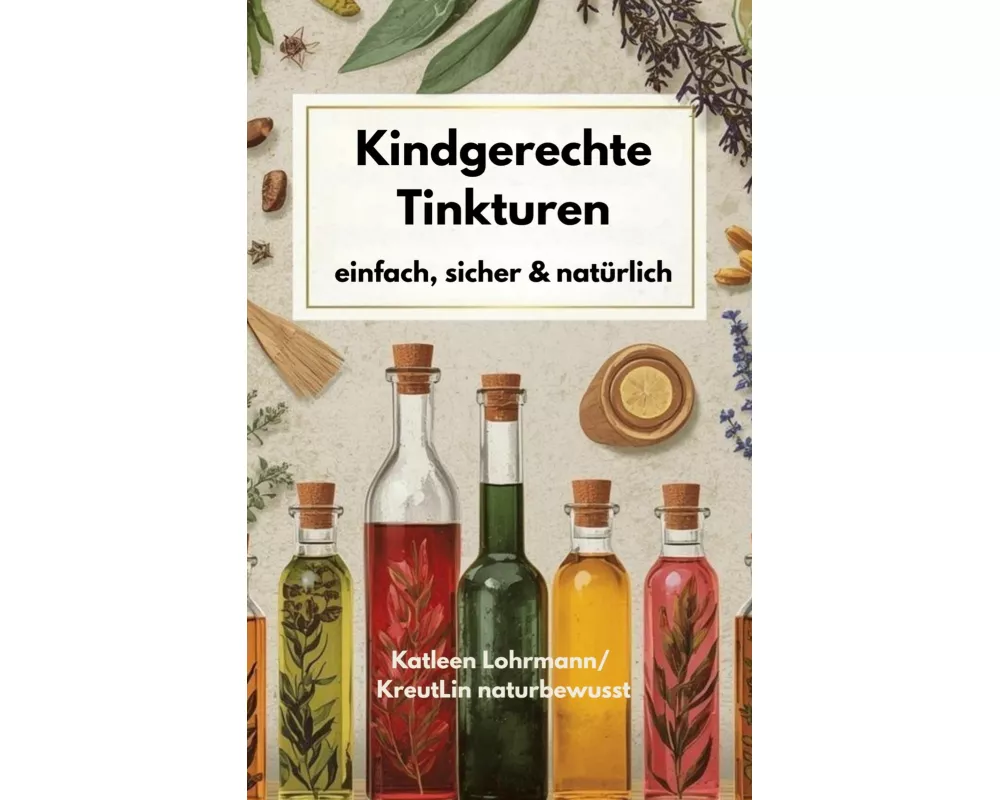 Kindgerechte Tinkturen