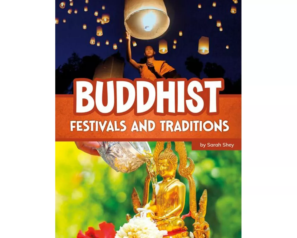 Buddhist Festivals and Traditions