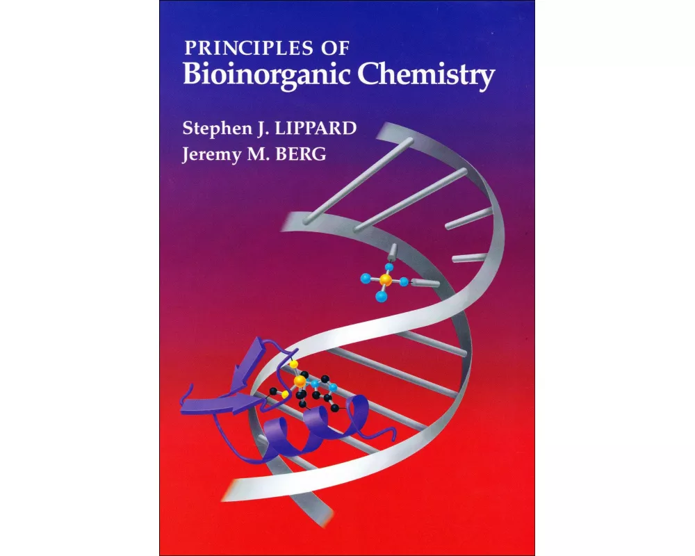 Principles Of Bioinorganic Chemistry