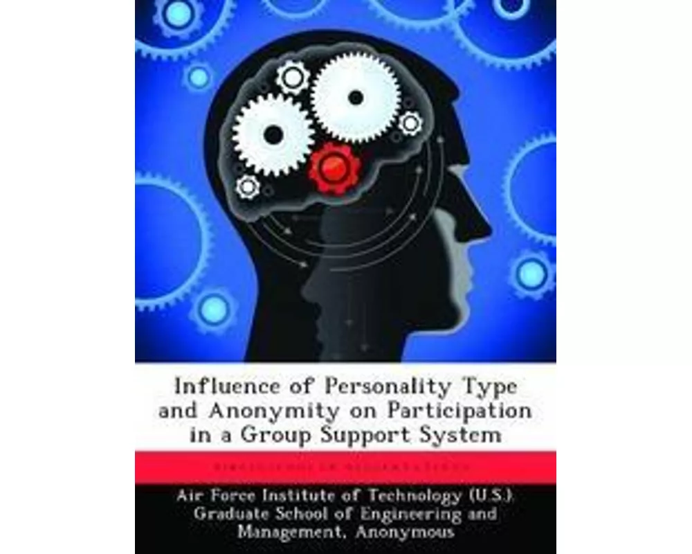 Influence of Personality Type and Anonymity on Participation in a Group Support System