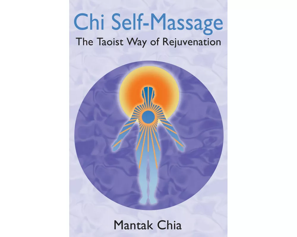 Chi Self-Massage