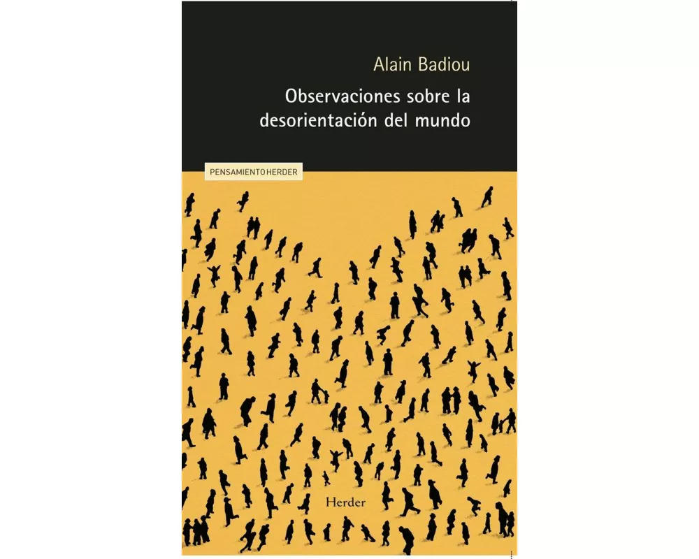 Observaciones Sobre La Desorientacion del Mundo