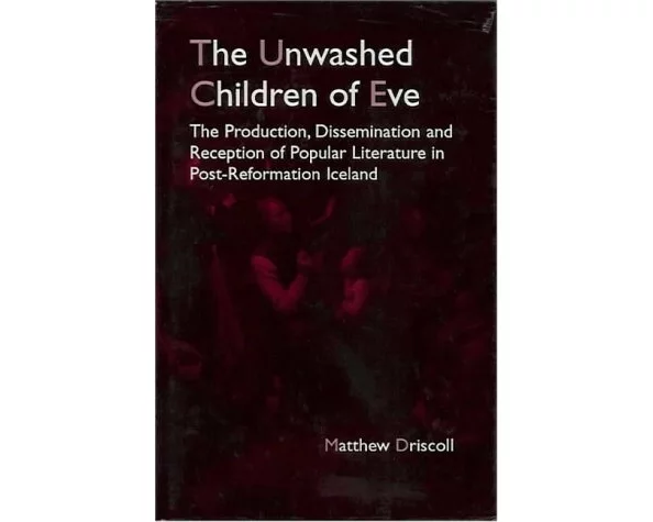 The Unwashed Children of Eve