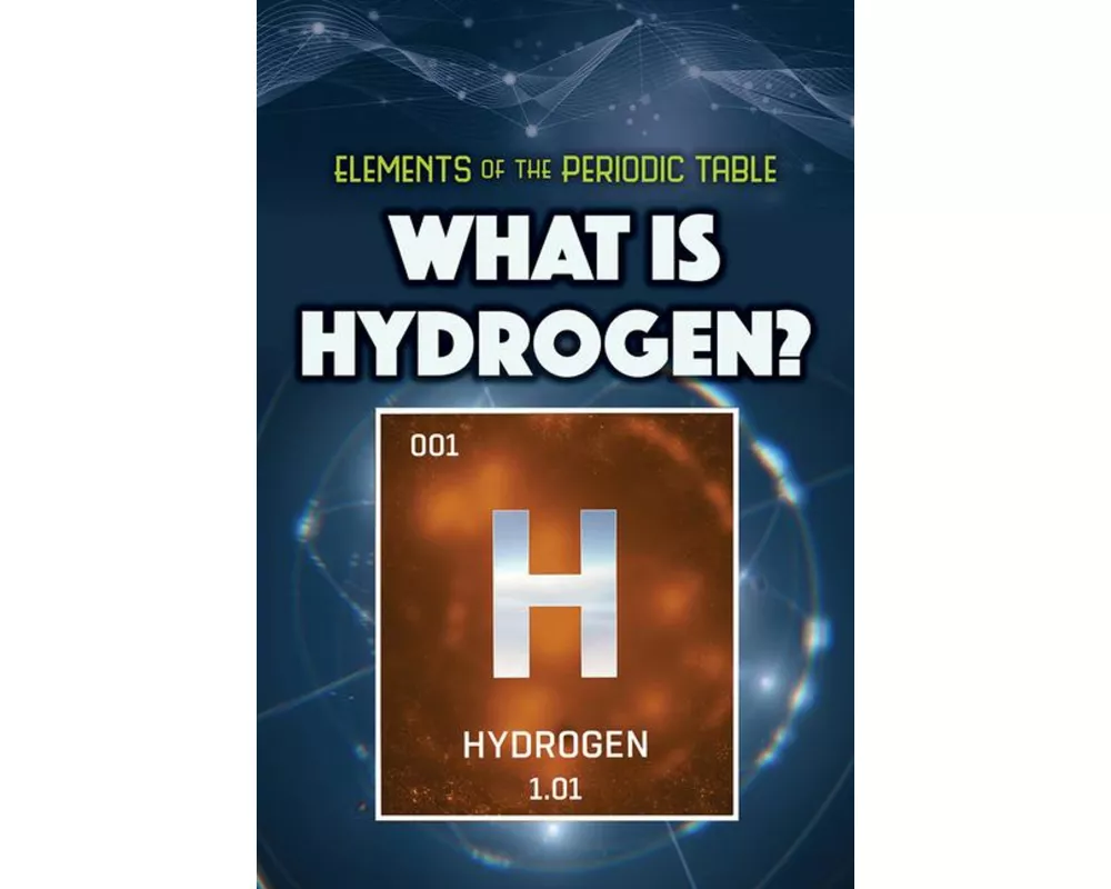 What Is Hydrogen?