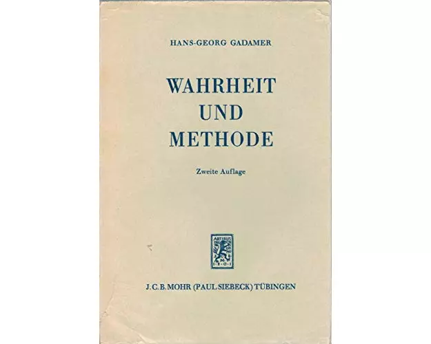Gesammelte Werke. Hermeneutik II. Wahrheit und Methode. Studienausgabe