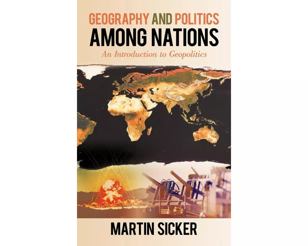 Geography and Politics Among Nations