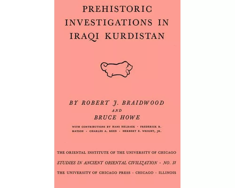 Prehistoric Investigations in Iraqi Kurdistan