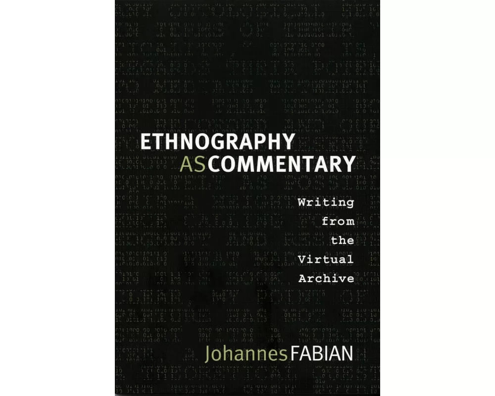 Ethnography as Commentary