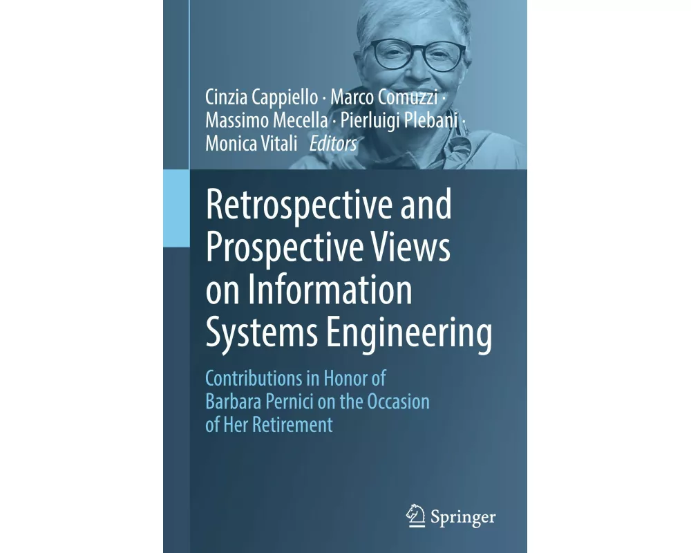 Retrospective and Prospective Views on Information Systems Engineering