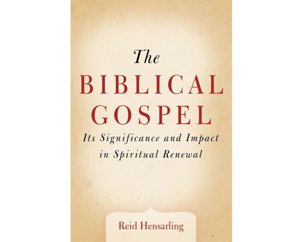 The Biblical Gospel