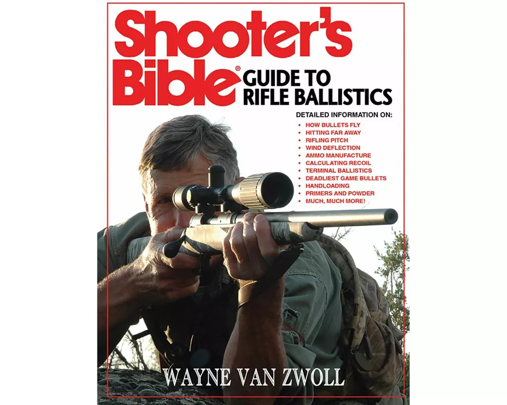 Shooter's Bible Guide to Rifle Ballistics