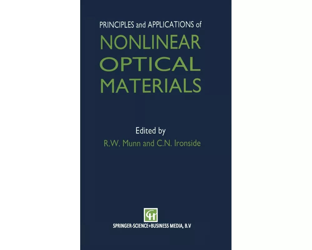 Principles and Applications of Nonlinear Optical Materials