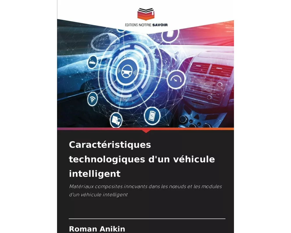 Caractéristiques technologiques d'un véhicule intelligent