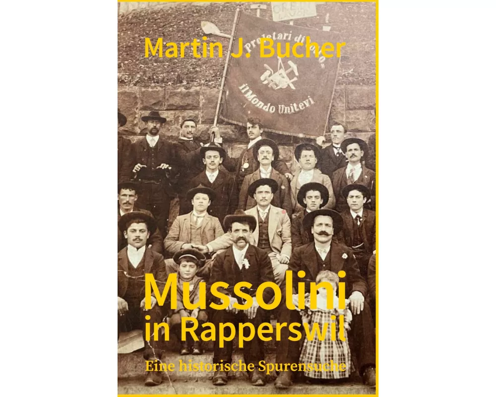 Mussolini in Rapperswil