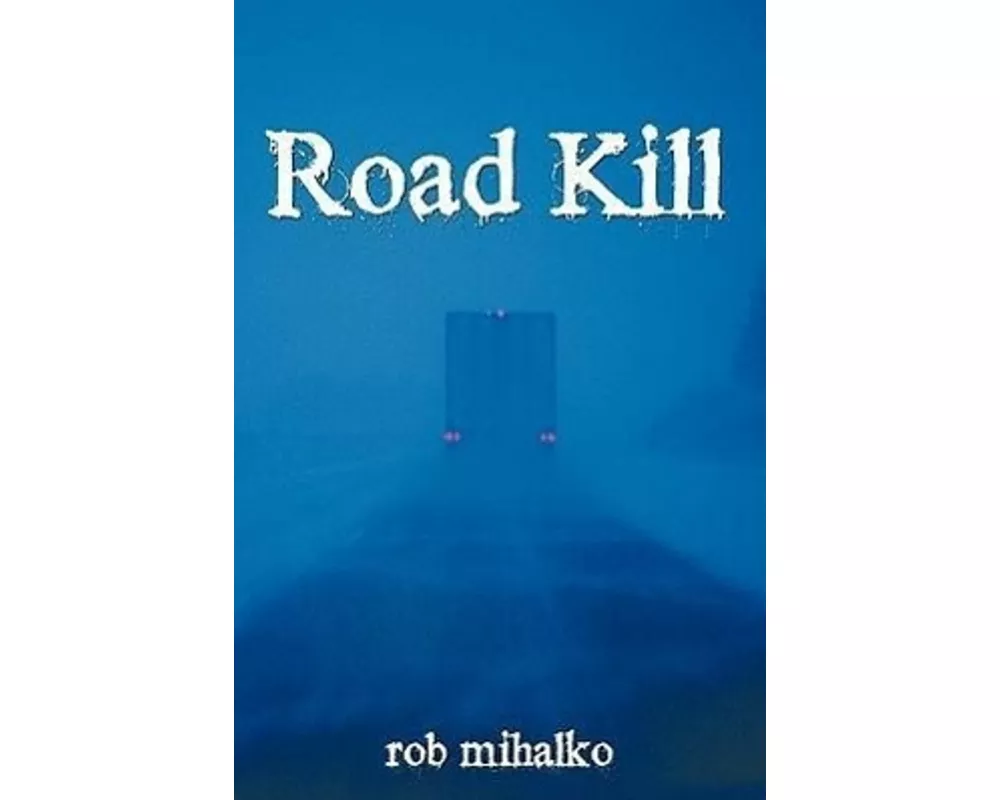 Road Kill
