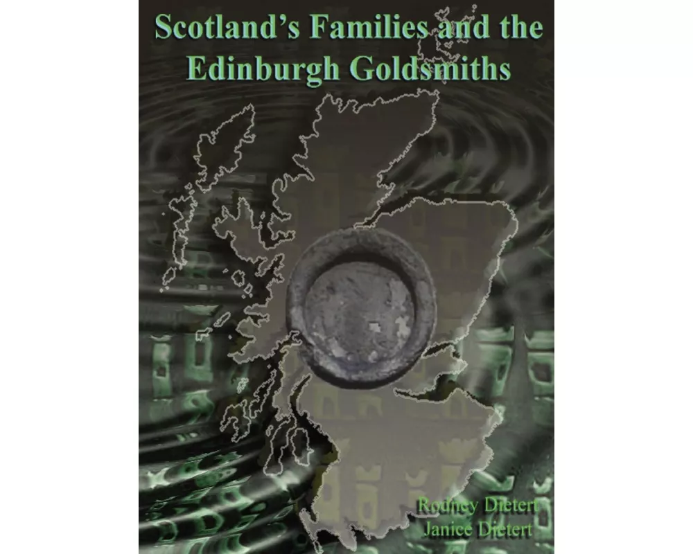 Scotland's Families and the Edinburgh Goldsmiths