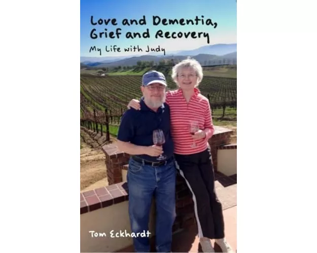 Love and Dementia, Grief and Recovery