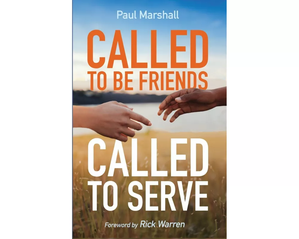Called to Be Friends, Called to Serve