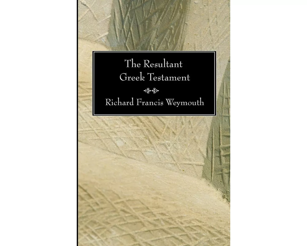 The Resultant Greek Testament